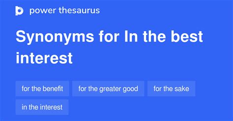 synonym strong interest|Their Best Interest synonyms .